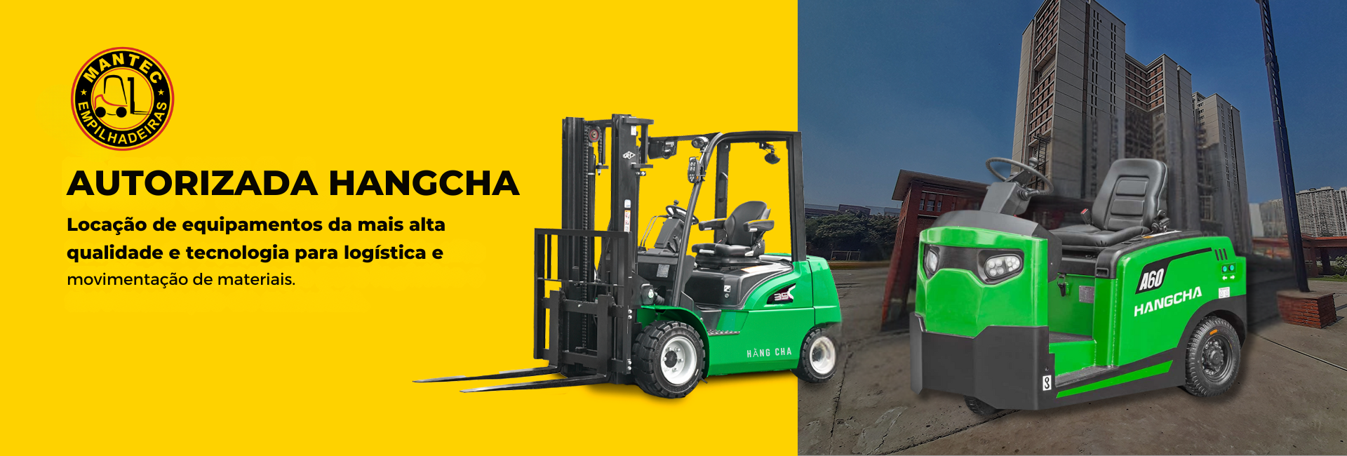 MANTEC EMPILHADEIRAS Locação de equipamentos da mais alta qualidade e tecnologia para logística e movimentação de materiais